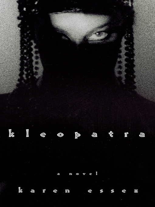 Title details for Kleopatra by Karen Essex - Available